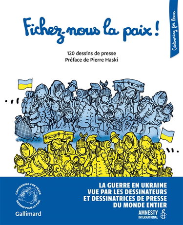 Couverture de Fichez-nous la paix ! : 120 dessins de presse