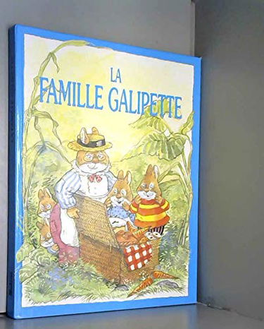 La Famille Galipette