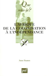 L'Afrique de la colonisation à l'indépendance