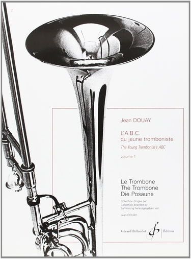 L'ABC du Jeune Tromboniste Volume 1
