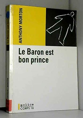 Le Baron est bon prince