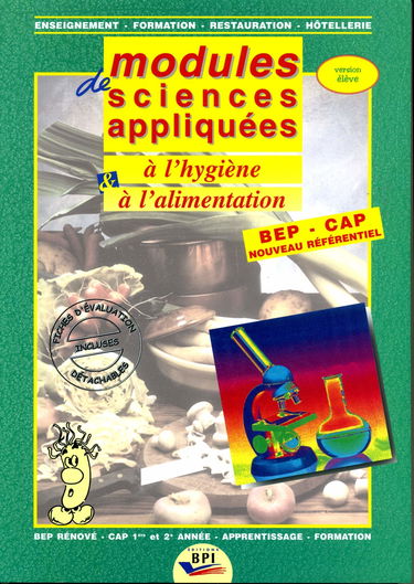 Modules de sciences appliquées à l'hygiène et à l'alimentation. Vol. 2. Version élève
