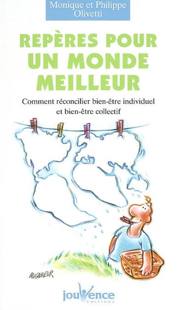 Repères pour un monde meilleur : comment réconcilier bien-être individuel et bien-être collectif