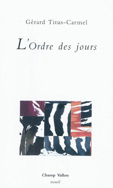 L'ordre des jours : poèmes