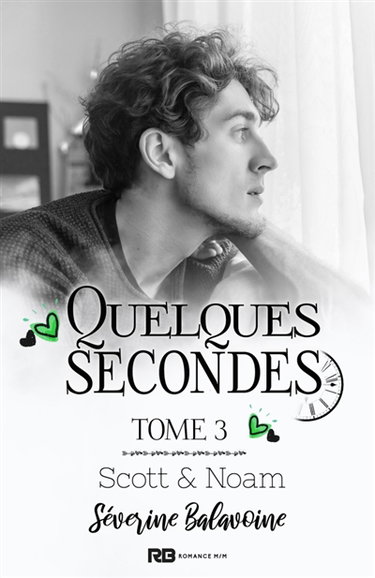 Couverture de Scott & Noam : Quelques secondes, T3
