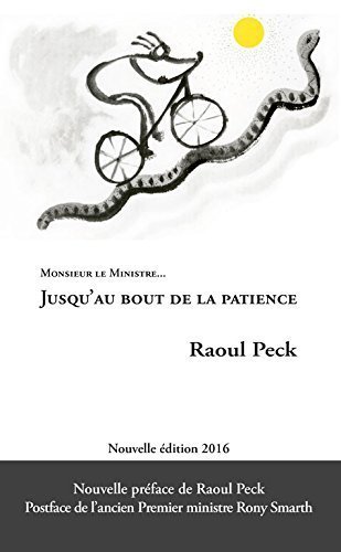 Couverture de Monsieur le Ministre... Jusqu'au bout de la patience