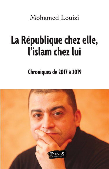 Couverture de La République chez elle, l'islam chez lui : chroniques de 2017 à 2019