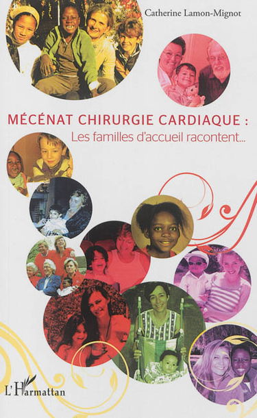 Mécénat chirurgie cardiaque : les familles d'accueil racontent...