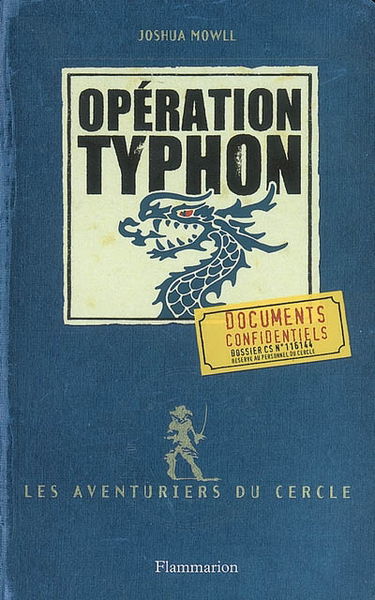 Les aventuriers du cercle. Vol. 2. Opération typhon