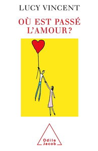 Où est passé l'amour ?