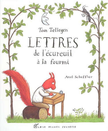Lettres de l'écureuil à la fourmi