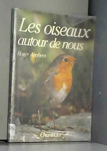 Les Oiseaux autour de nous