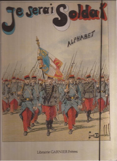 Couverture de Je serai soldat : Alphabet militaire