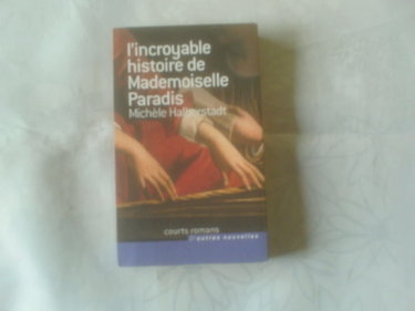 Couverture de L'incroyable histoire de Mademoiselle Paradis