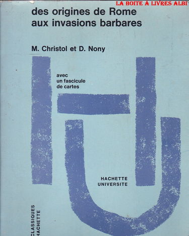 Des origines de Rome aux invasions barbares