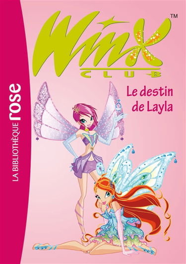 Winx Club. Vol. 26. Le destin de Layla