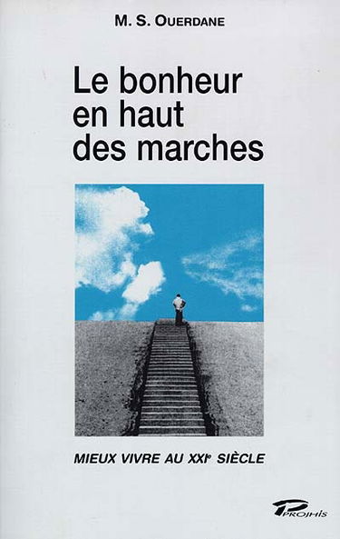 Le bonheur en haut des marches