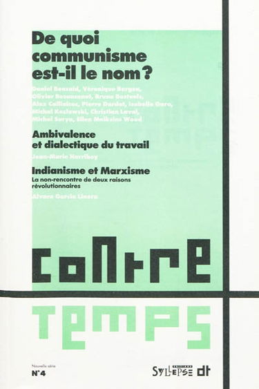ContreTemps, n° 4 (2009). De quoi communisme est-il le nom ?