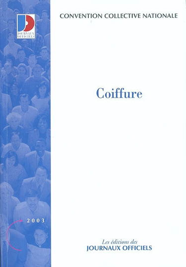 Coiffure : convention collective nationale du 3 juillet 1980 étendue par arrêté du 5 décembre 1980