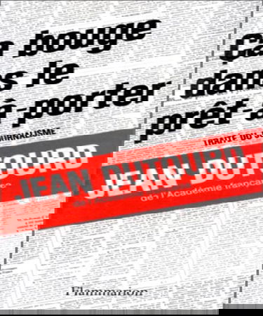 Ca bouge dans le prêt-à-porter : traité du journalisme