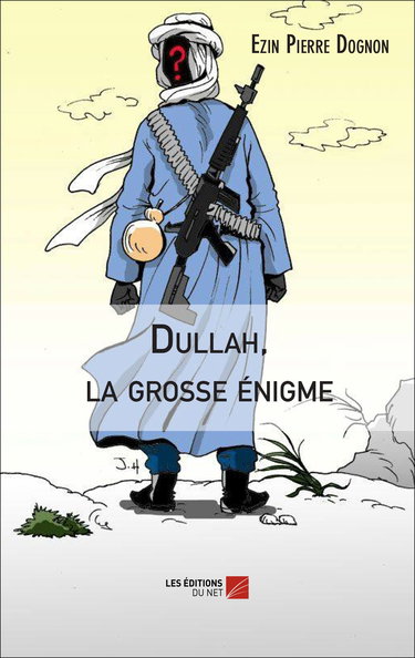Dullah, la grosse énigme