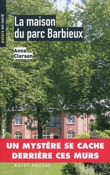 La maison du parc Barbieux