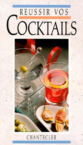 Réussir vos cocktails