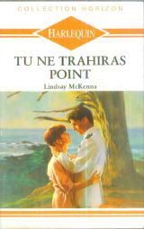 Tu ne trahiras point