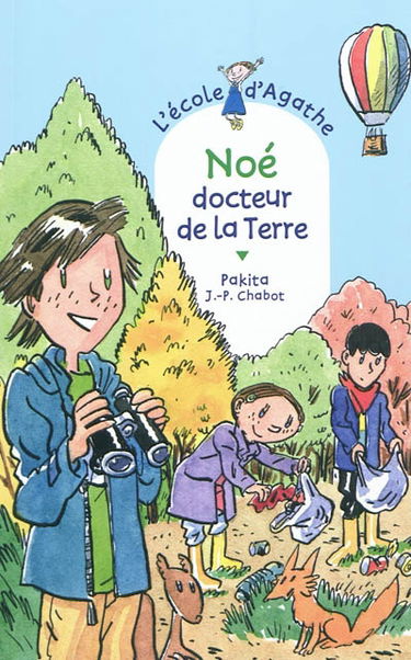 L'école d'Agathe. Vol. 61. Noé docteur de la Terre