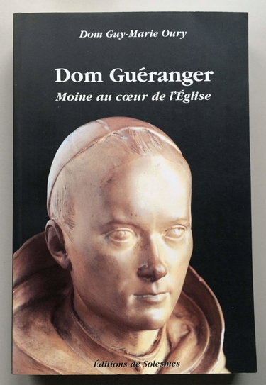 Couverture de Dom Gueranger Moine au Coeur de l Eglise