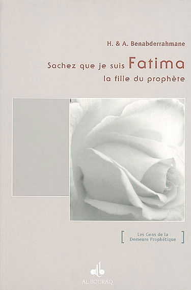 Sachez que je suis Fatima, la fille du prophète : paix et salutations sur le Prophète Mohammed et sur sa famille purifiée