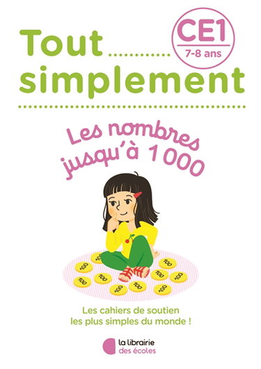 Couverture de Tout simplement, les nombres jusqu'à 1.000 CE1, 7-8 ans