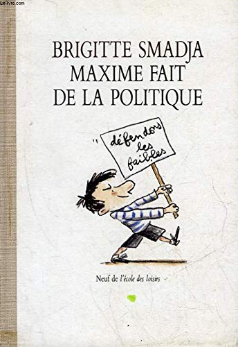 maxime fait de la politique