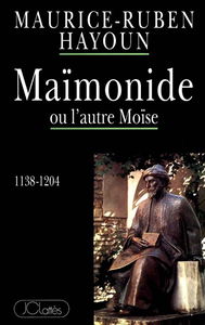 Maïmonide ou L'autre Moïse