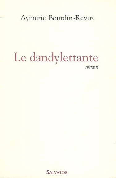 Le dandylettante