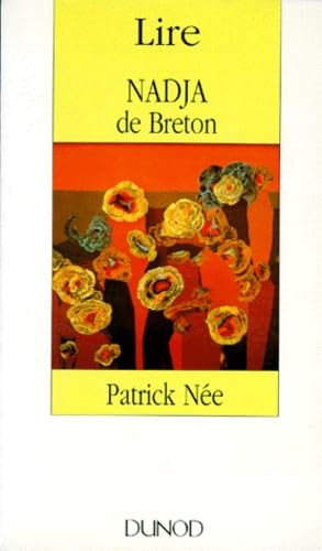Lire Nadja de Breton