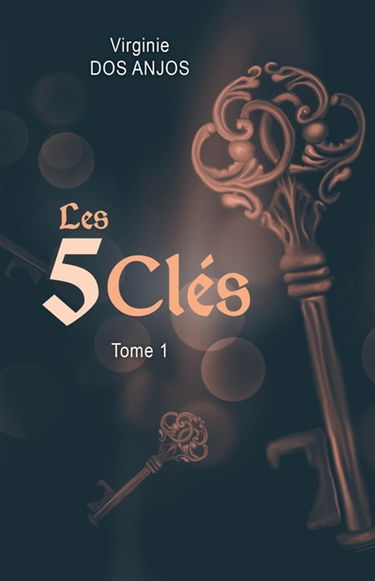 Les 5 Clés, tome 1