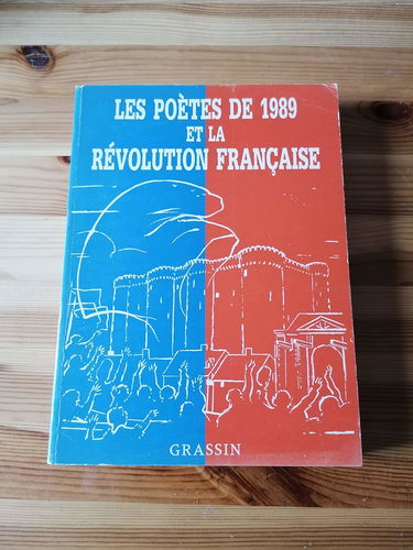 Les Poètes de 1989 et la Révolution française. Iambes