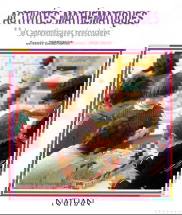 Activités mathématiques, numéro 2 : les apprentissages préscolaires