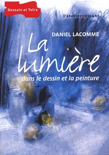 La lumière dans le dessin et la peinture