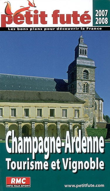 Champagne-Ardenne : tourisme et vignoble : 2007-2008