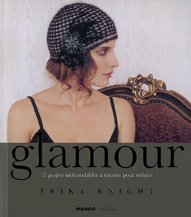 Glamour : 15 projets indémodables à tricoter pour séduire