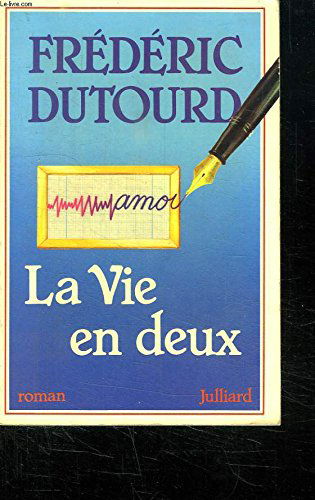 La Vie en deux