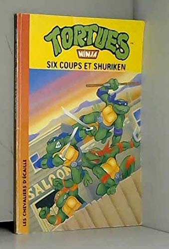 Six-coups et shuriken