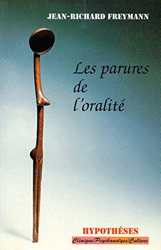 Les parures de l'oralité