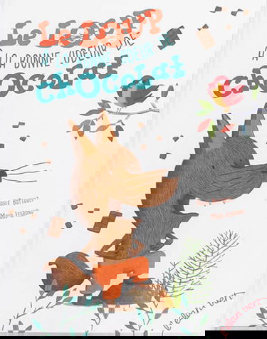 Le loup à la bonne odeur de chocolat