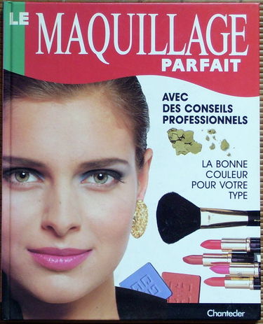 Le maquillage parfait