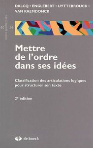 Mettre de l'ordre dans ses idées : classification des articulations logiques pour structurer son texte