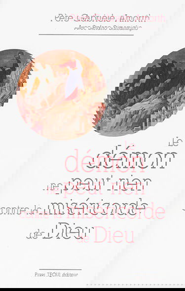 Le démon ne peut rien contre la miséricorde de Dieu