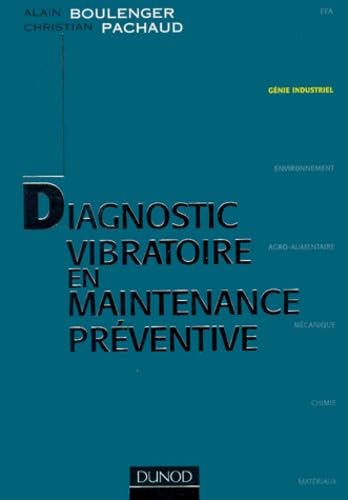 Diagnostic vibratoire en maintenance préventive